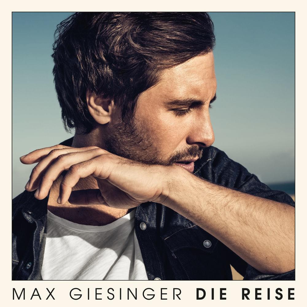 Die Reise by Max Giesinger