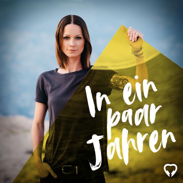 Album cover art for "In ein paar Jahren" by Christina Stürmer