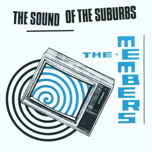 Sound of the Suburbs by The Members