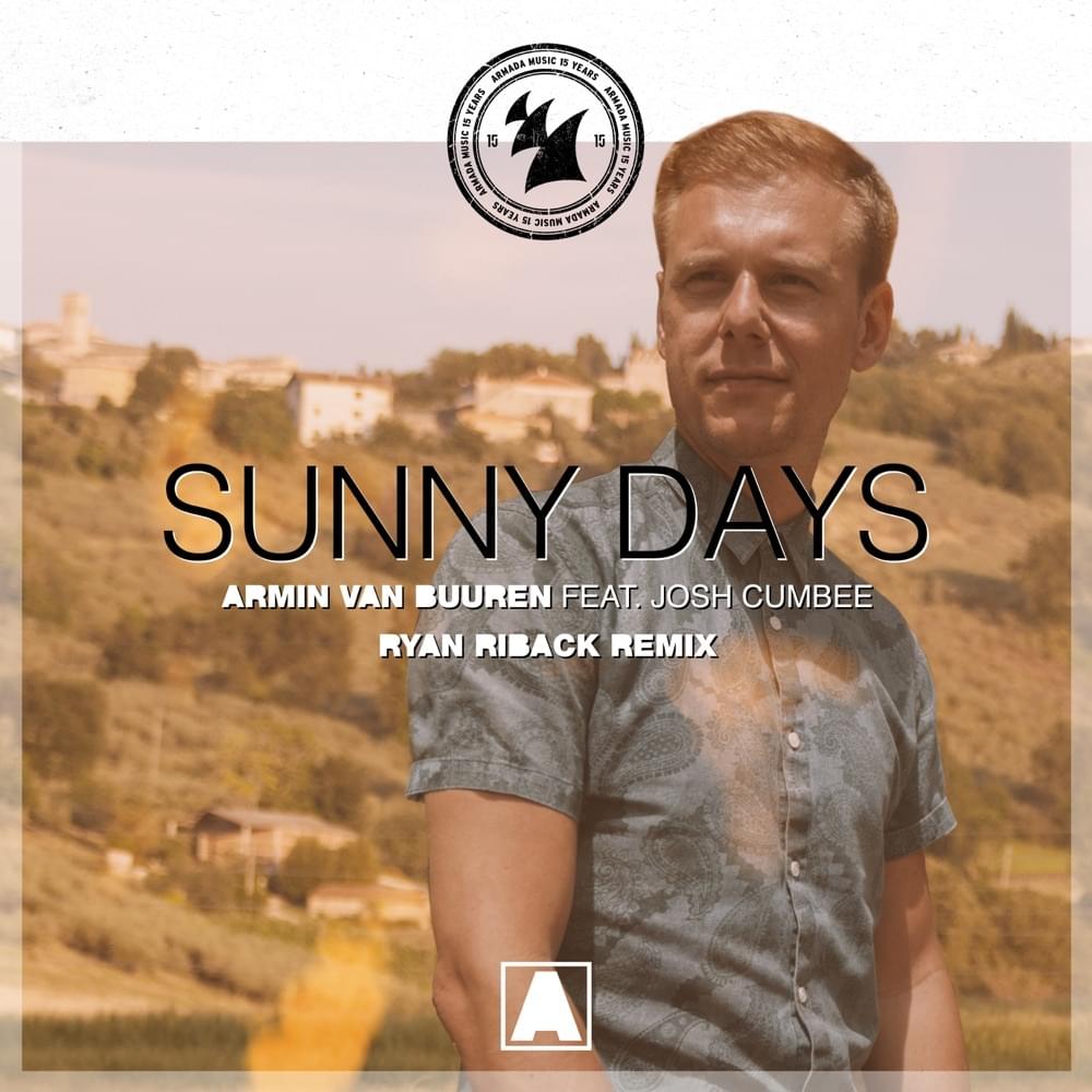 Album cover art for "Sunny Days (Ryan Riback Remix)" by Armin van Buuren & Josh Cumbee