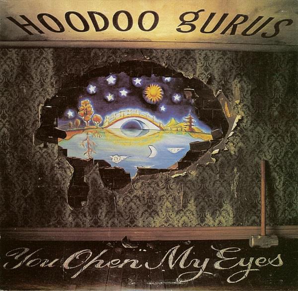 Album cover art for "You Open My Eyes" by Hoodoo Gurus