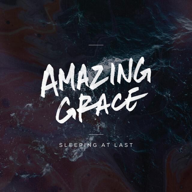Album cover art for "Amazing Grace" by Sleeping At Last