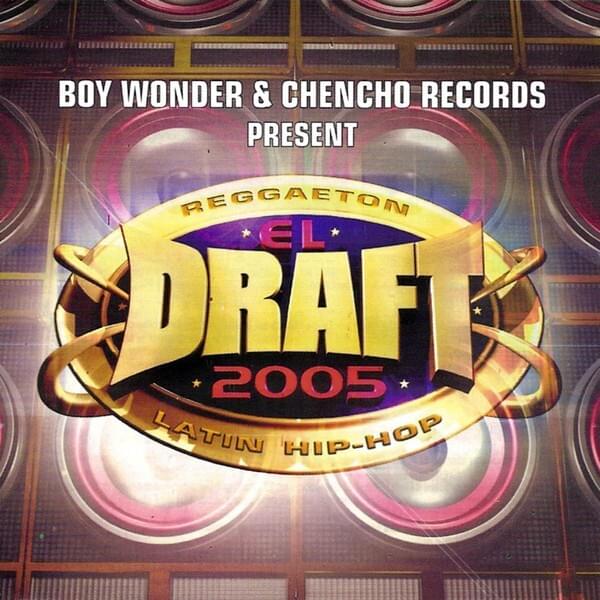 Cover image for El Draft 2005 (Reggaeton Latin Hip Hop)