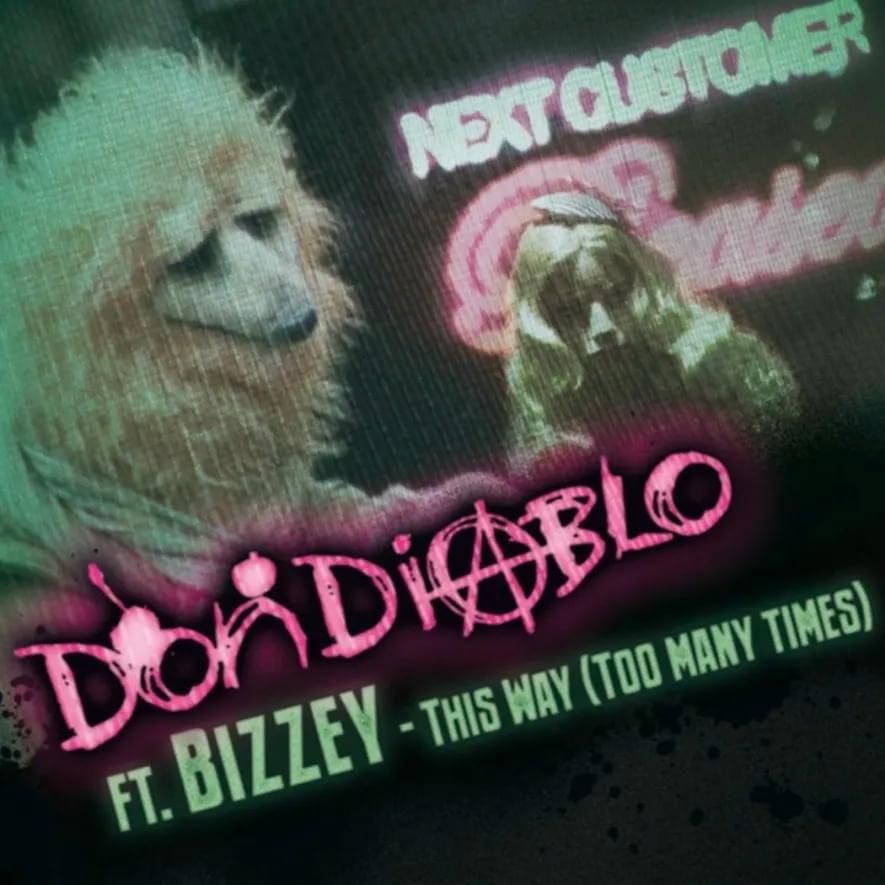 Album cover art for "This Way (Too Many Times)" by Don Diablo & Bizzey