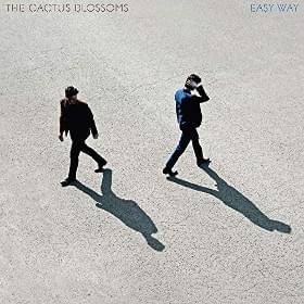 Desperado by The Cactus Blossoms