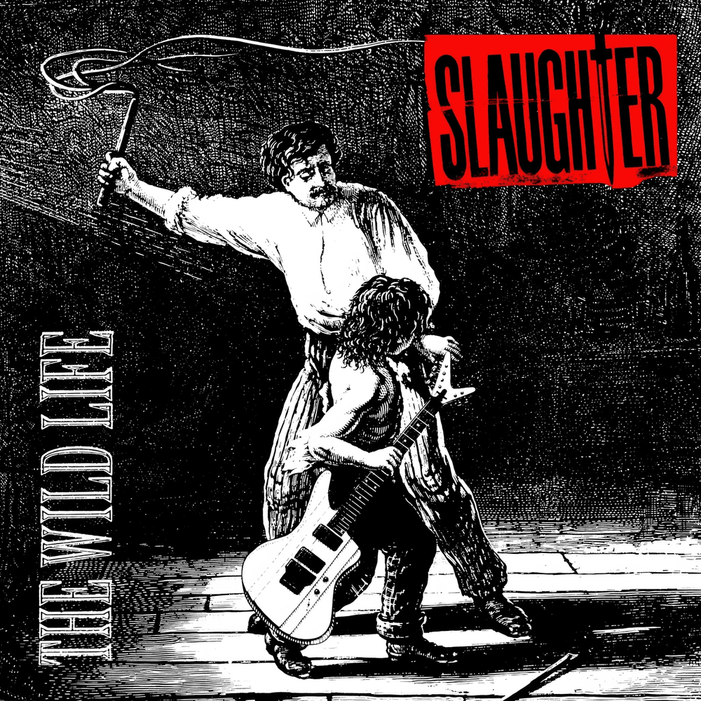 Album cover art for "The Wild Life" by Slaughter