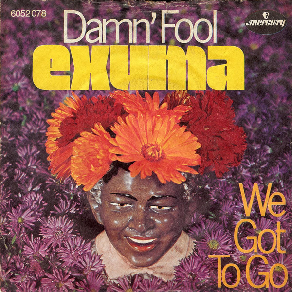 Album cover art for "Damn Fool" by Exuma