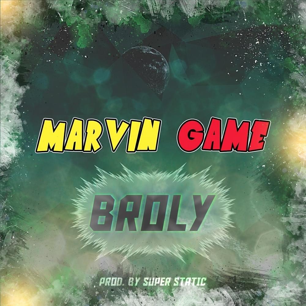 Album cover art for "Broly" by Marvin Game & Super Static