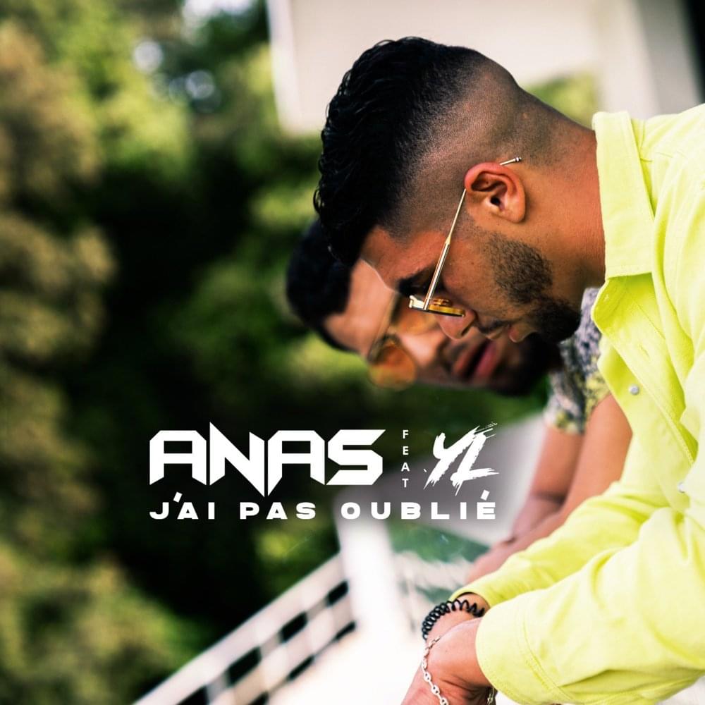 Album cover art for "J’ai pas oublié" by Anas & YL
