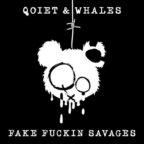Album cover art for "fake SAVAGES" by Qoiet