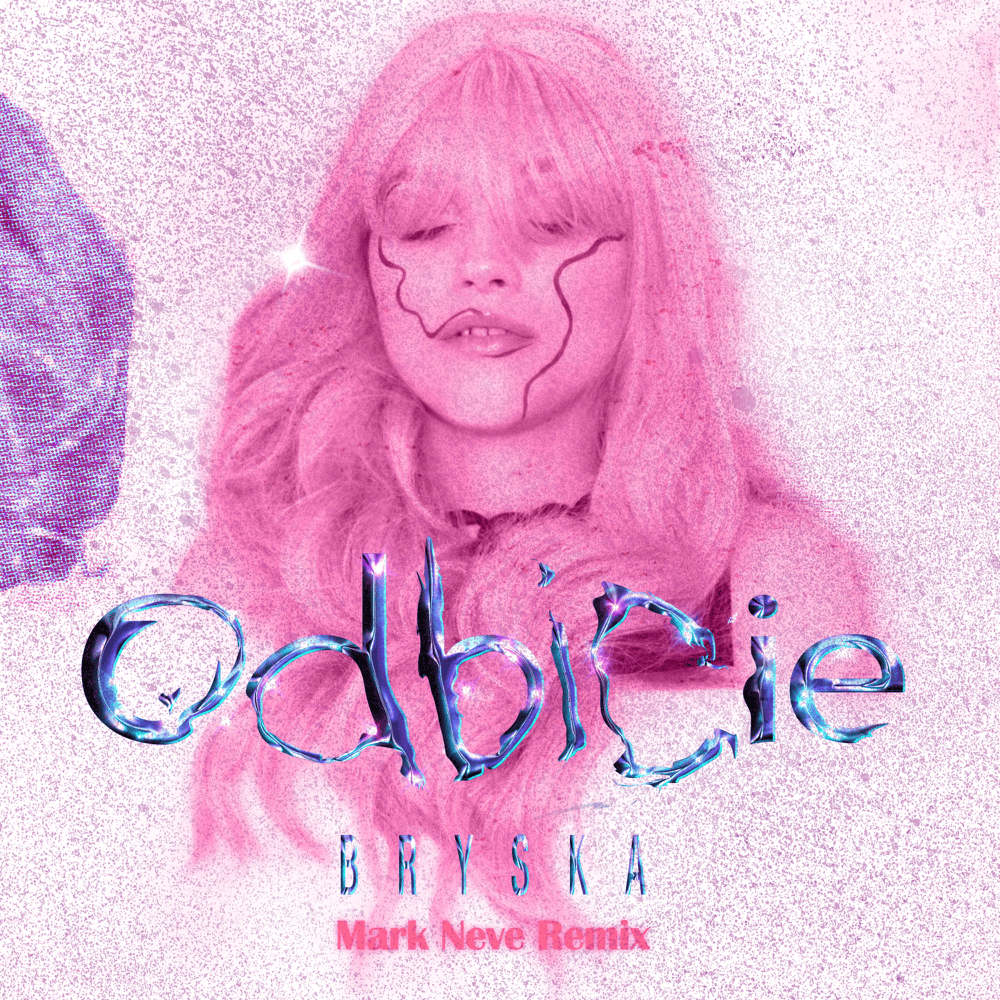 Album cover art for "odbicie (Mark Neve Remix)" by ​bryska