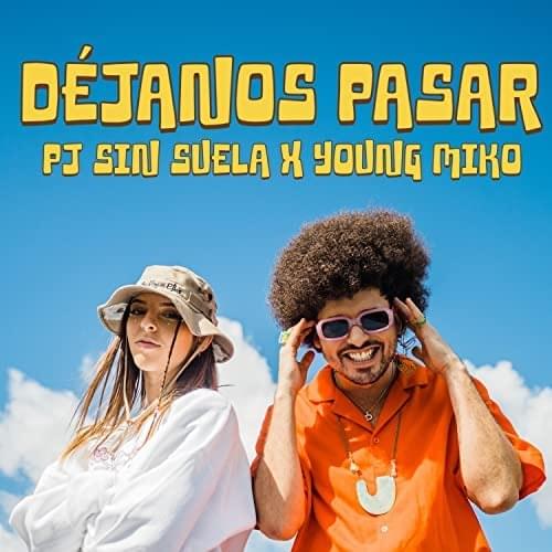 Album cover art for "Déjanos Pasar" by PJ Sin Suela & Young Miko