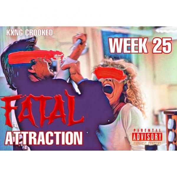 Album cover art for "Fatal Attraction" by KXNG Crooked