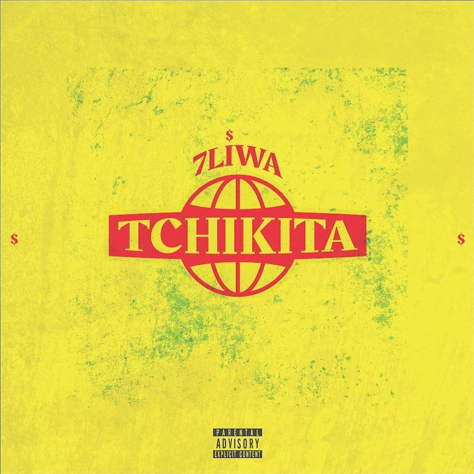 Album cover art for "Tchikita" by 7liwa