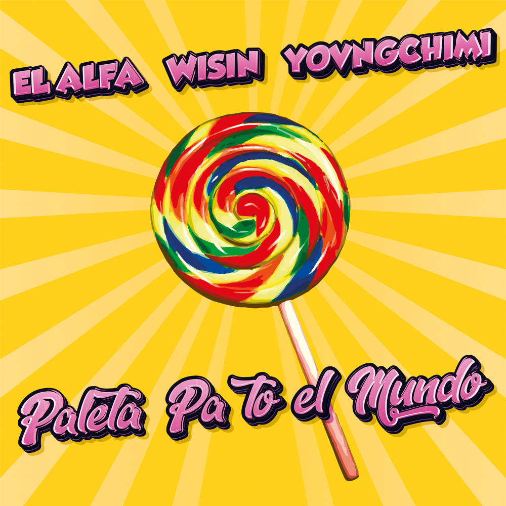 Album cover art for "Paleta Pa To El Mundo" by El Alfa
