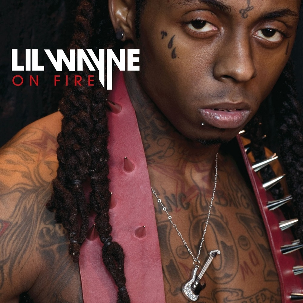 Album cover art for "On Fire" by Lil Wayne