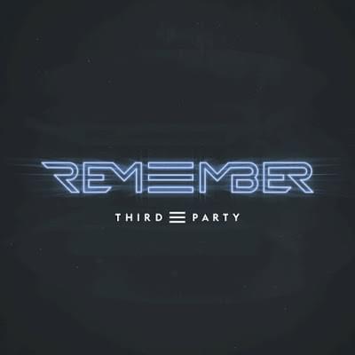 Album cover art for "Remember" by Third ≡ Party