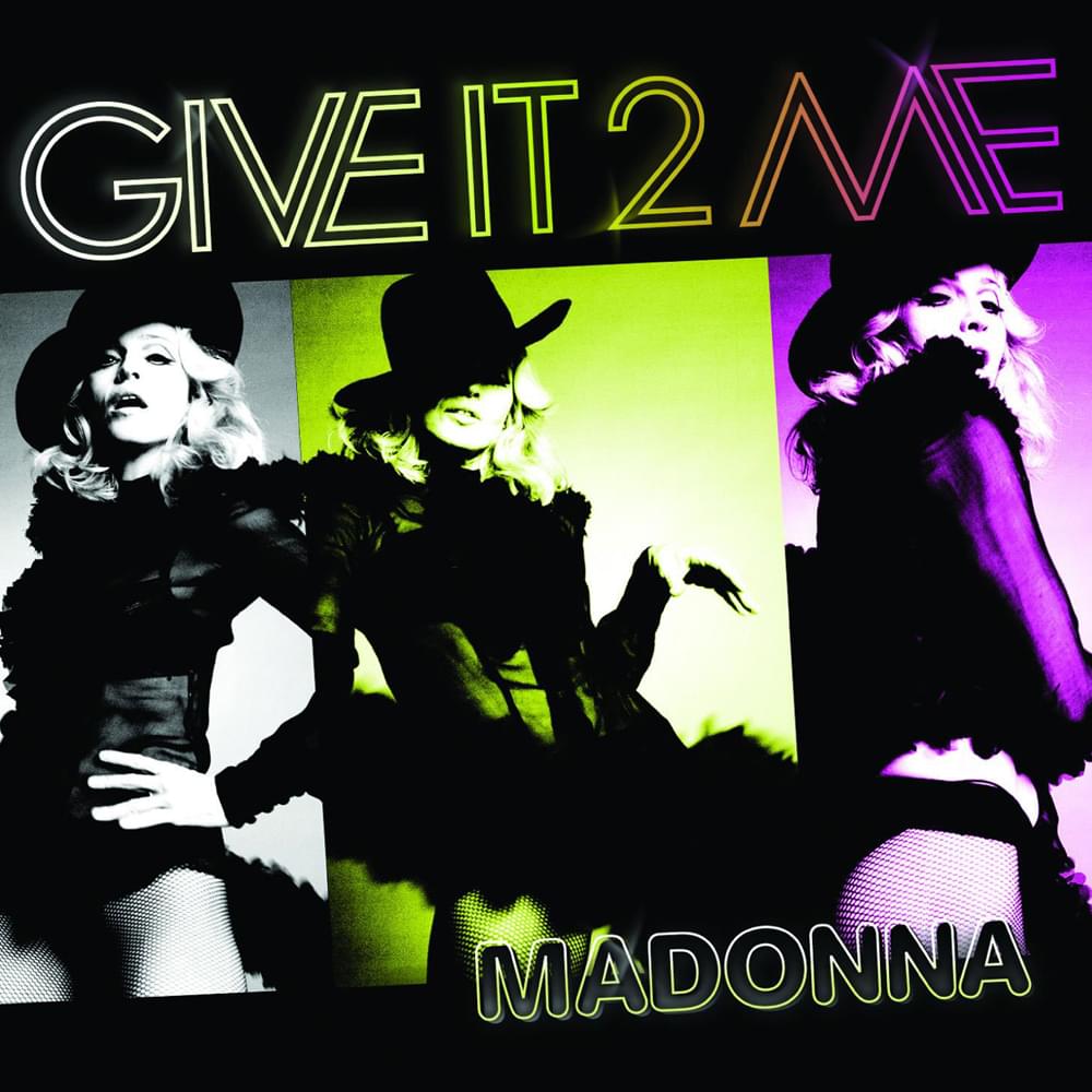 Album cover art for "Give It 2 Me" by Madonna