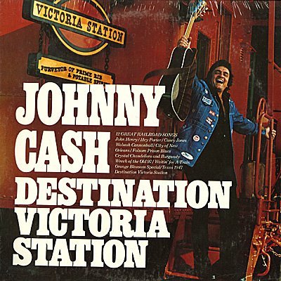 Album cover art for "Destination Victoria Station" by Johnny Cash