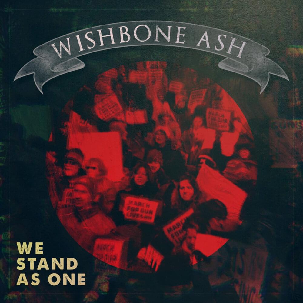 Album cover art for "We Stand as One" by Wishbone Ash