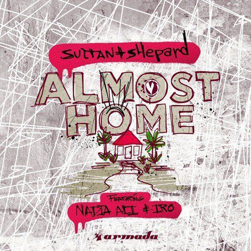 Almost Home by Sultan + Shepard