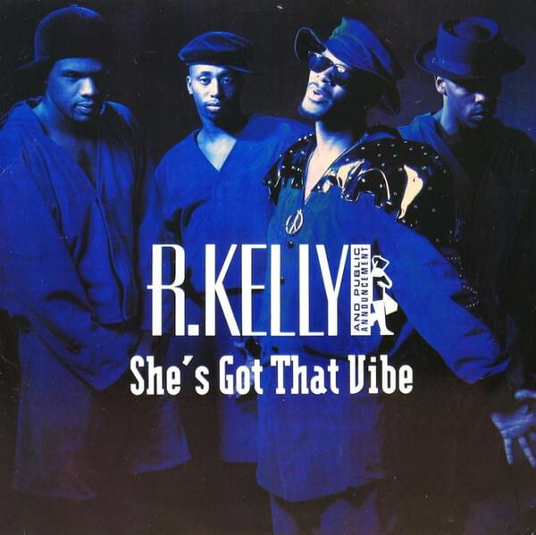 Album cover art for "She’s Got That Vibe" by R. Kelly