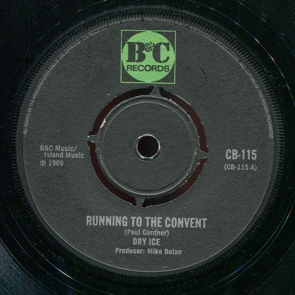 Running to the Convent by Dry Ice