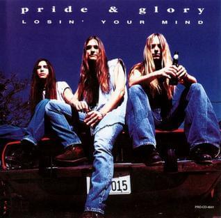Album cover art for "Losin’ Your Mind" by Pride & Glory