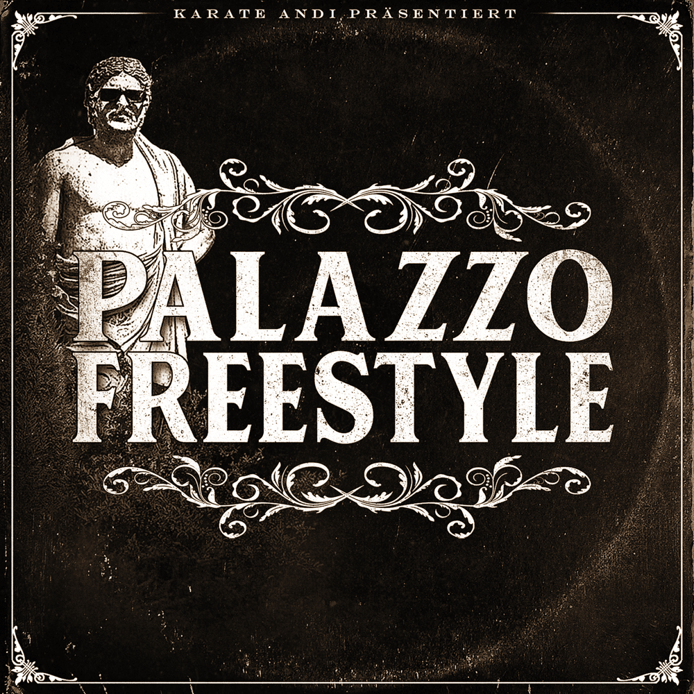 Album cover art for "Palazzo Freestyle" by Karate Andi