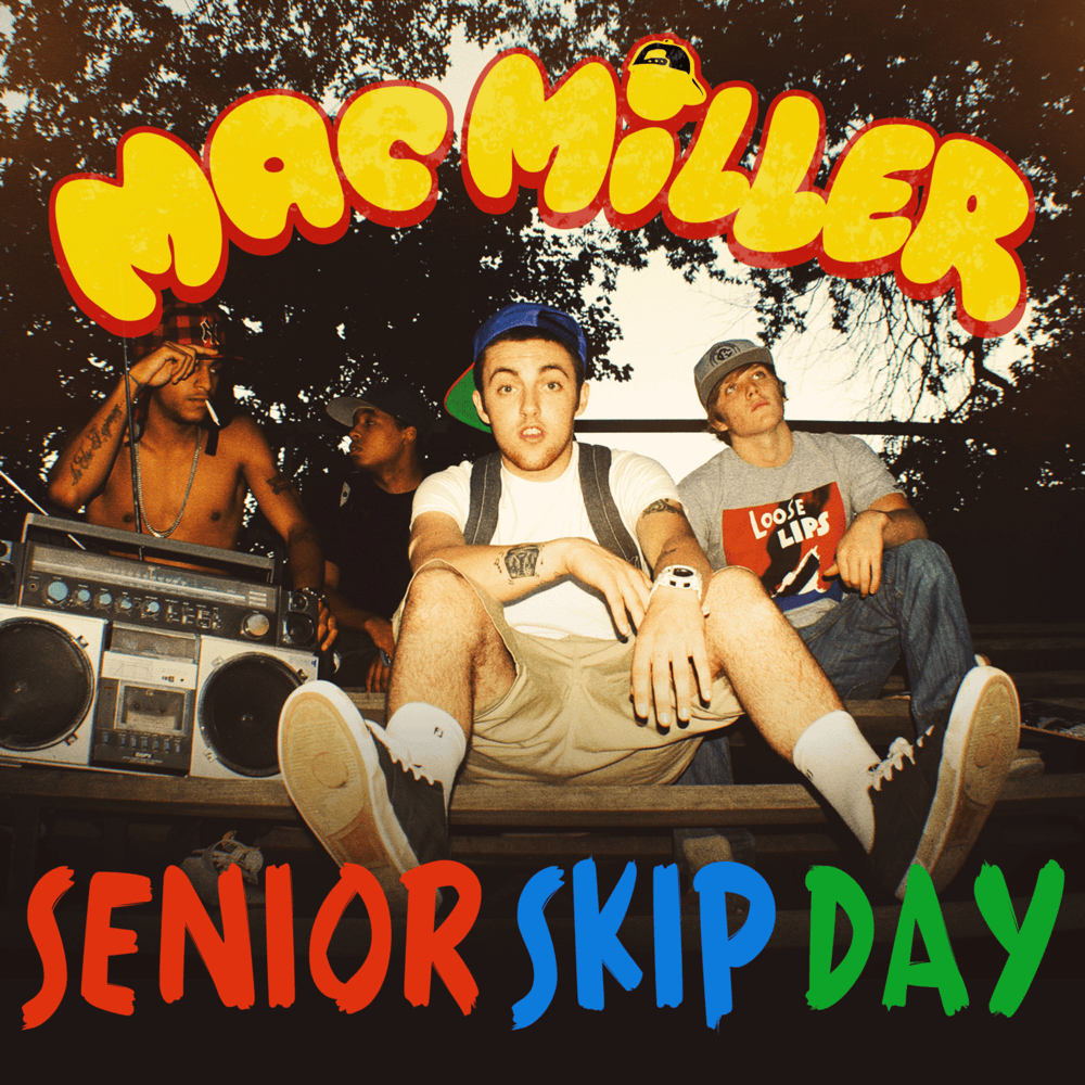 Album cover art for "Senior Skip Day" by Mac Miller