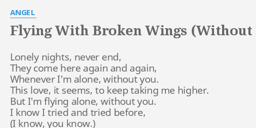 Flying With Broken Wings (Without You) by Angel (Rock Band)