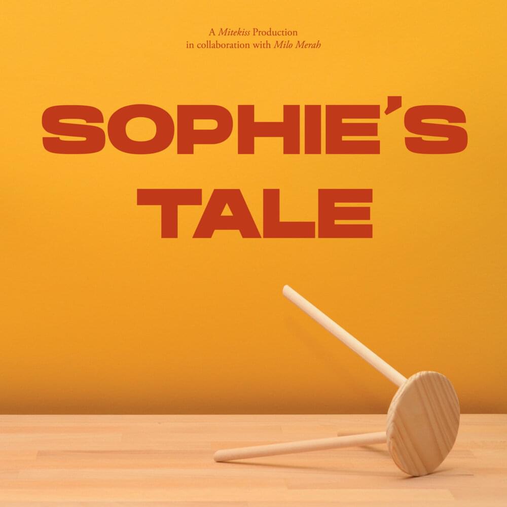 Sophie’s Tale by Mitekiss