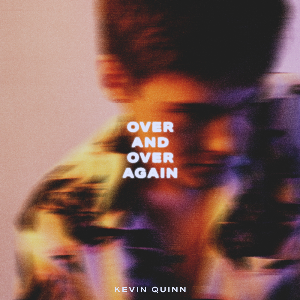 Album cover art for "Over And Over Again" by Kevin Quinn