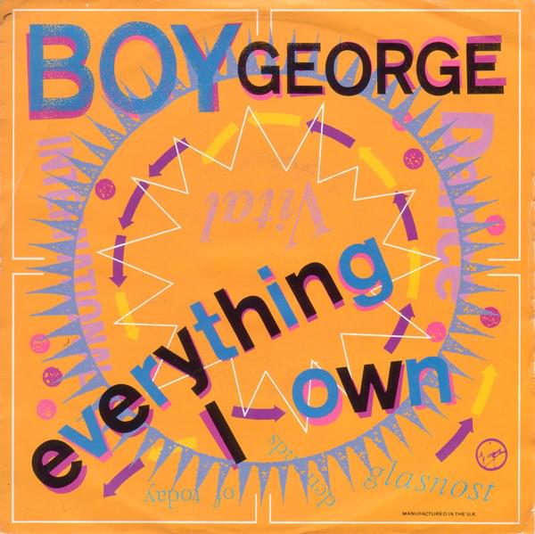 Everything I Own by Boy George