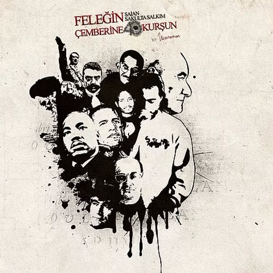 Feleğin Çemberine 40 Kurşun by Saian