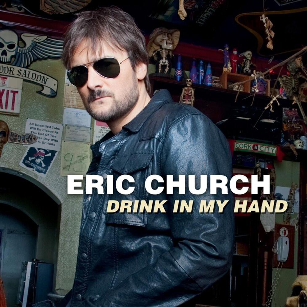 Album cover art for "Drink In My Hand" by Eric Church