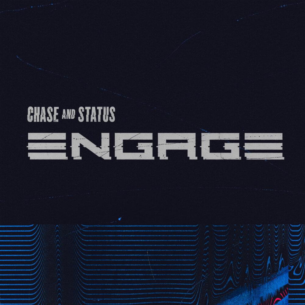 Album cover art for "Engage" by Chase & Status
