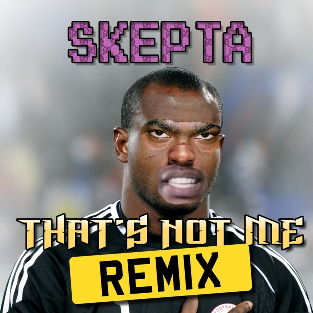 Album cover art for "That’s Not Me (All-Star Remix)" by Skepta & Sox & Jaykae & Tempa T & President T & D Double E
