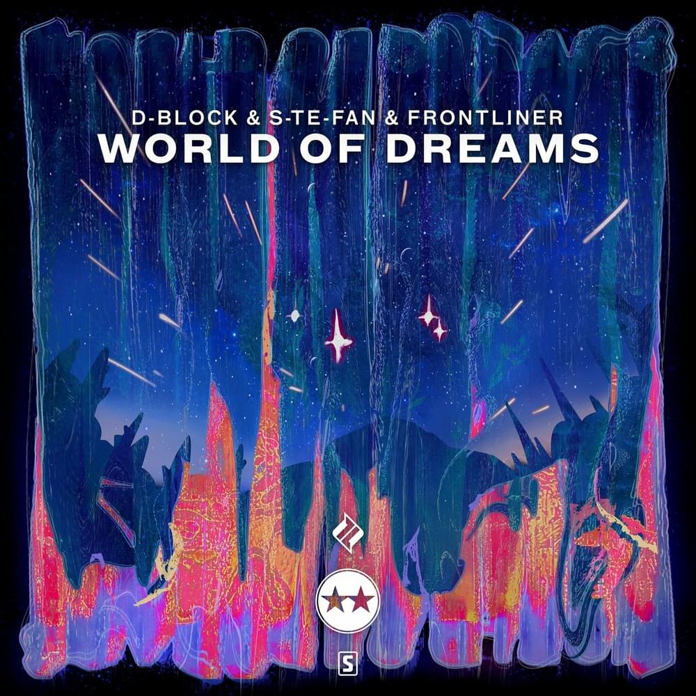 Album cover art for "World of Dreams" by D-Block & S-te-Fan