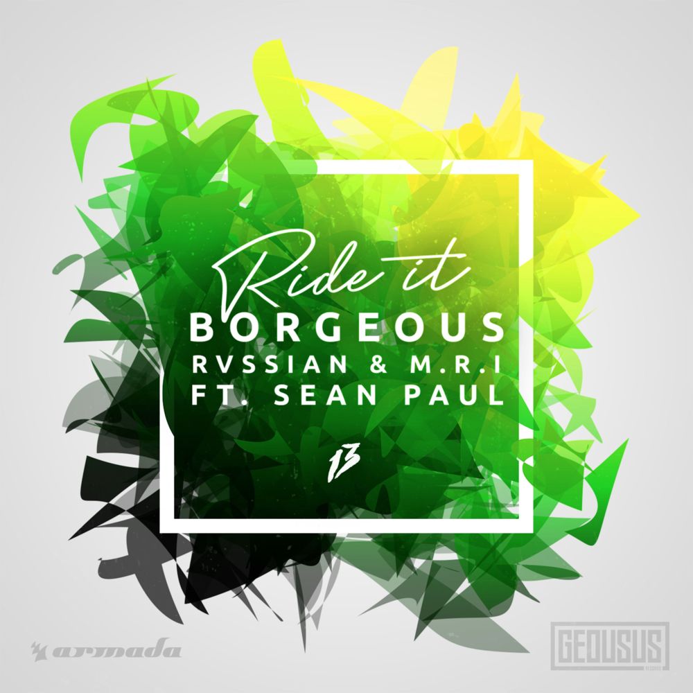 Album cover art for "Ride It" by Borgeous & Sean Paul