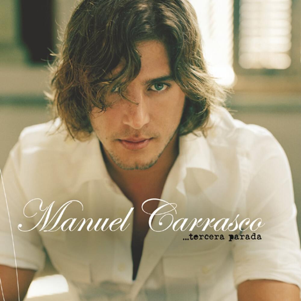 Tan Solo Tú by Manuel Carrasco