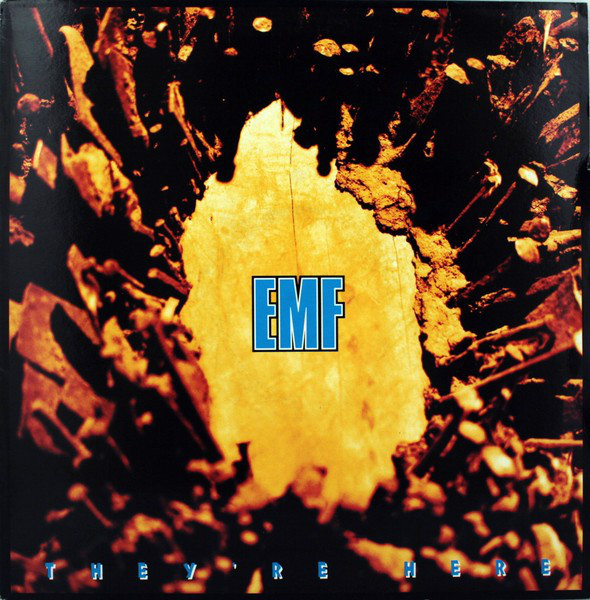 They’re Here by EMF