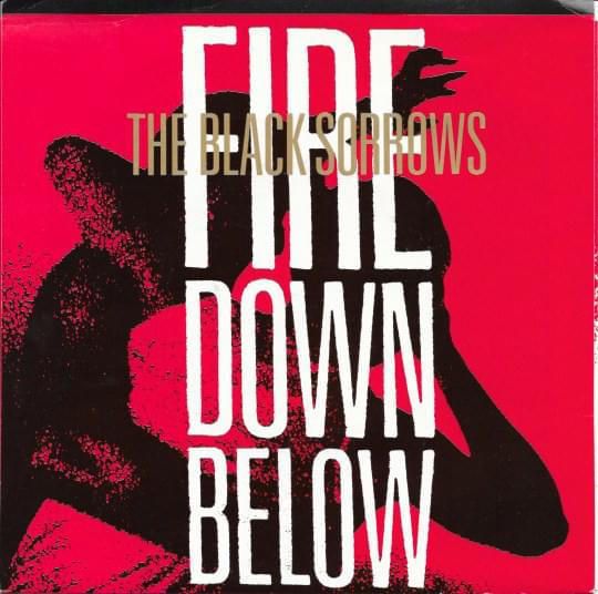Album cover art for "Fire Down Below" by The Black Sorrows