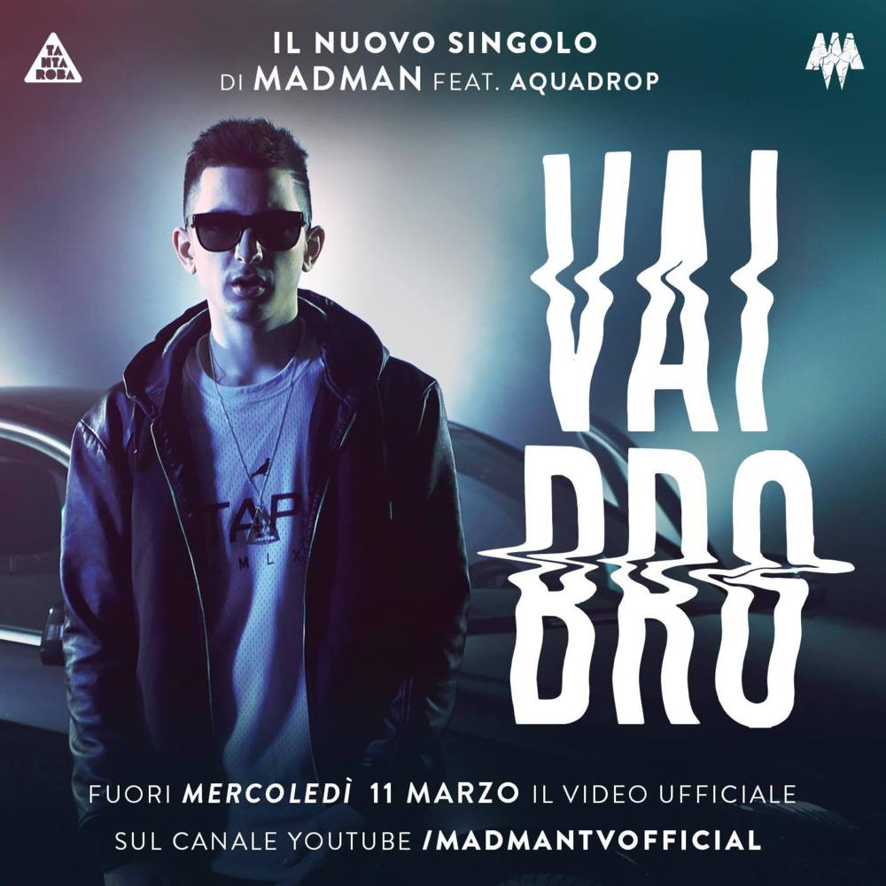 Album cover art for "Vai bro" by MadMan & Aquadrop