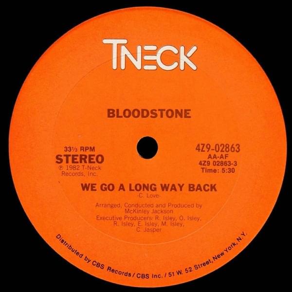 We Go a Long Way Back by Bloodstone