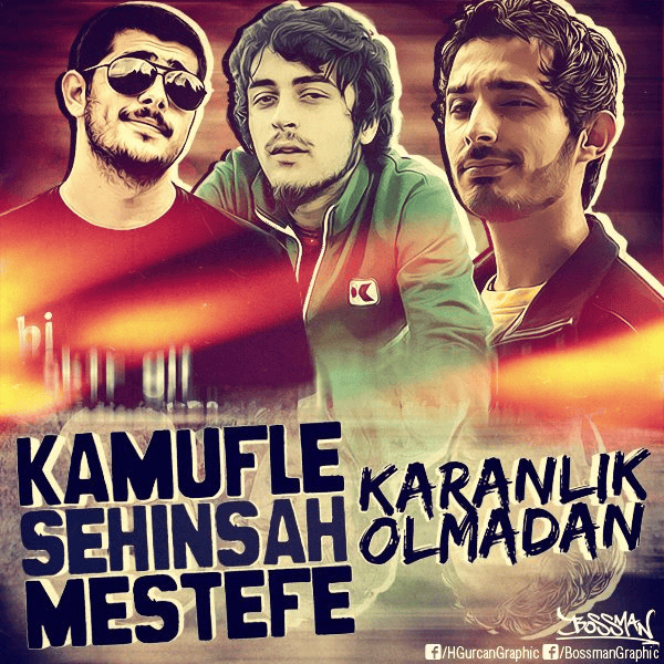 Album cover art for "Karanlık Olmadan" by Şehinşah & Mestefe & Kamufle