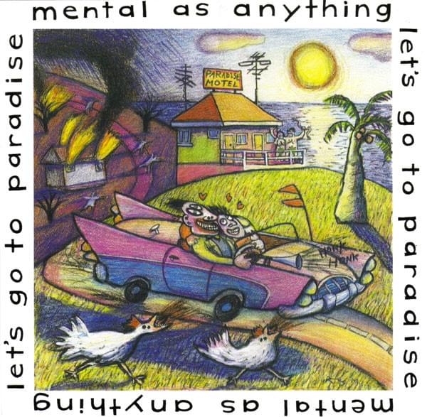 Album cover art for "Let’s Go to Paradise" by Mental As Anything