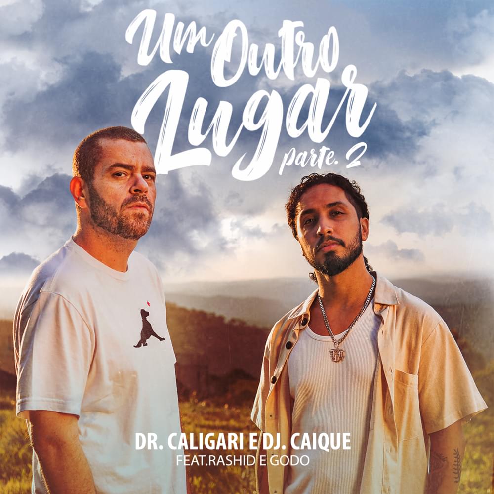 Album cover art for "Um Outro Lugar Pt.2" by DJ Caique & Godo (BRA) & Rashid