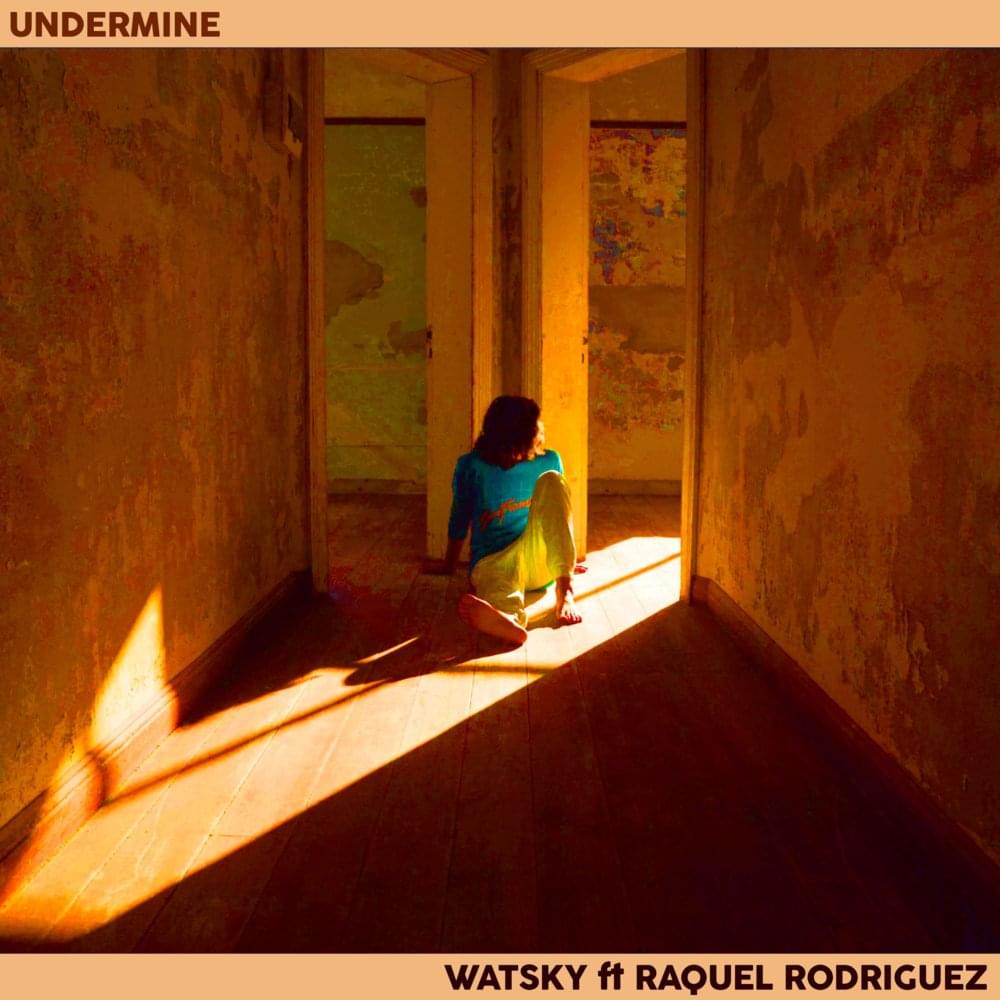 Album cover art for "Undermine" by Watsky & Raquel Rodriguez