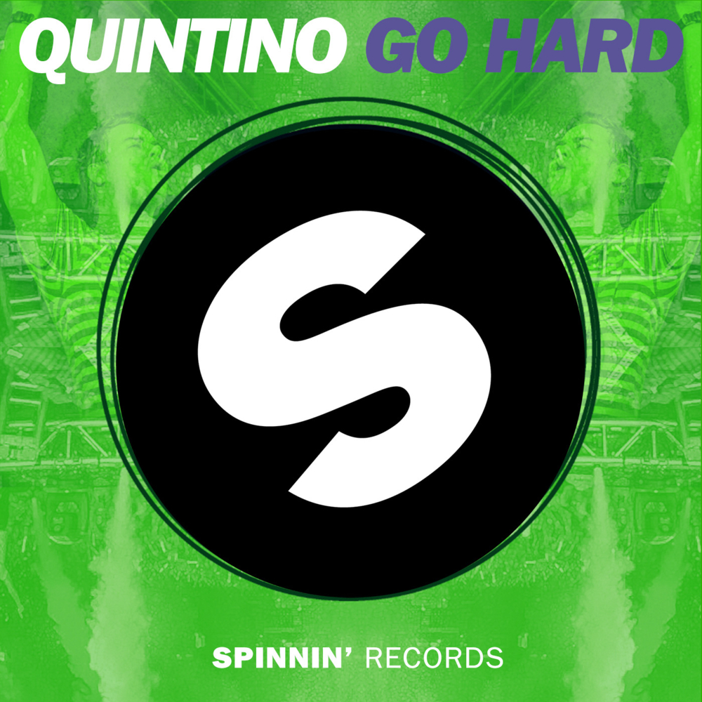 Album cover art for "Go Hard" by Quintino